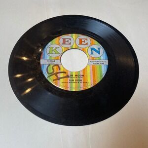 Sam Cooke Blue Moon / Have You Most Of All KEEN‎ 3-2008 45 RPM Record